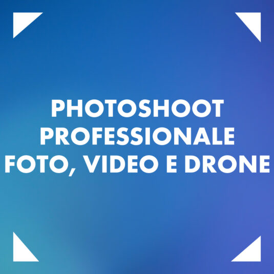 Photoshoot Professionale Foto, Video e Drone