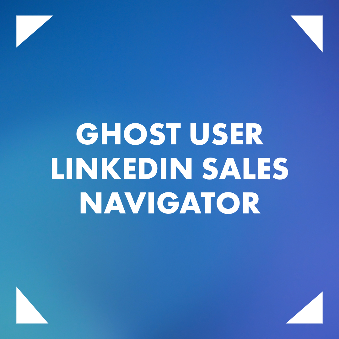 Ghost User per LinkedIn Sales Navigator - Singolo Utente